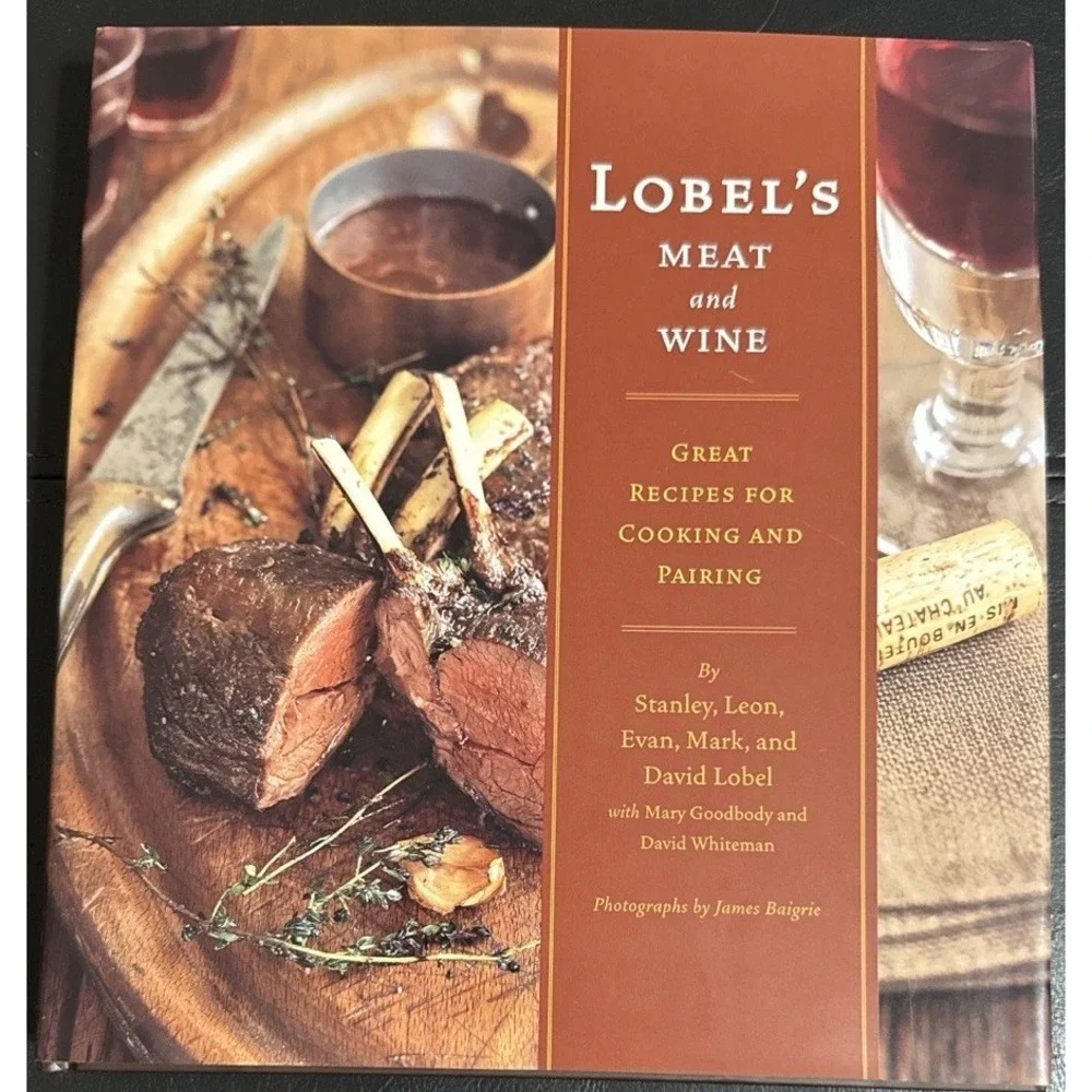 Lobels Meat and Wine Cookbook Steak Beef Recipes‎ Hardcover